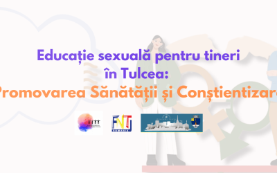 Educație sexuală pentru tineri în Tulcea: Promovarea sănătății și conștientizare